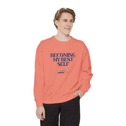 Becoming My Best Self Sweatshirt — Motivational Crewneck