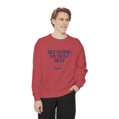 Becoming My Best Self Sweatshirt — Motivational Crewneck