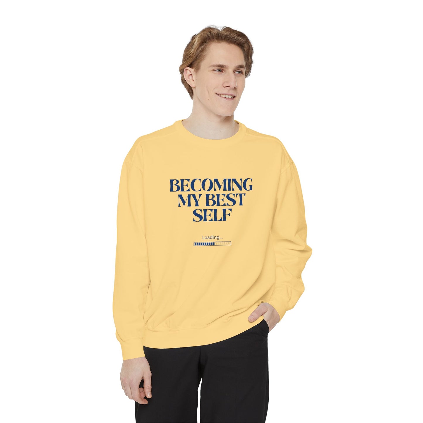 Becoming My Best Self Sweatshirt — Motivational Crewneck