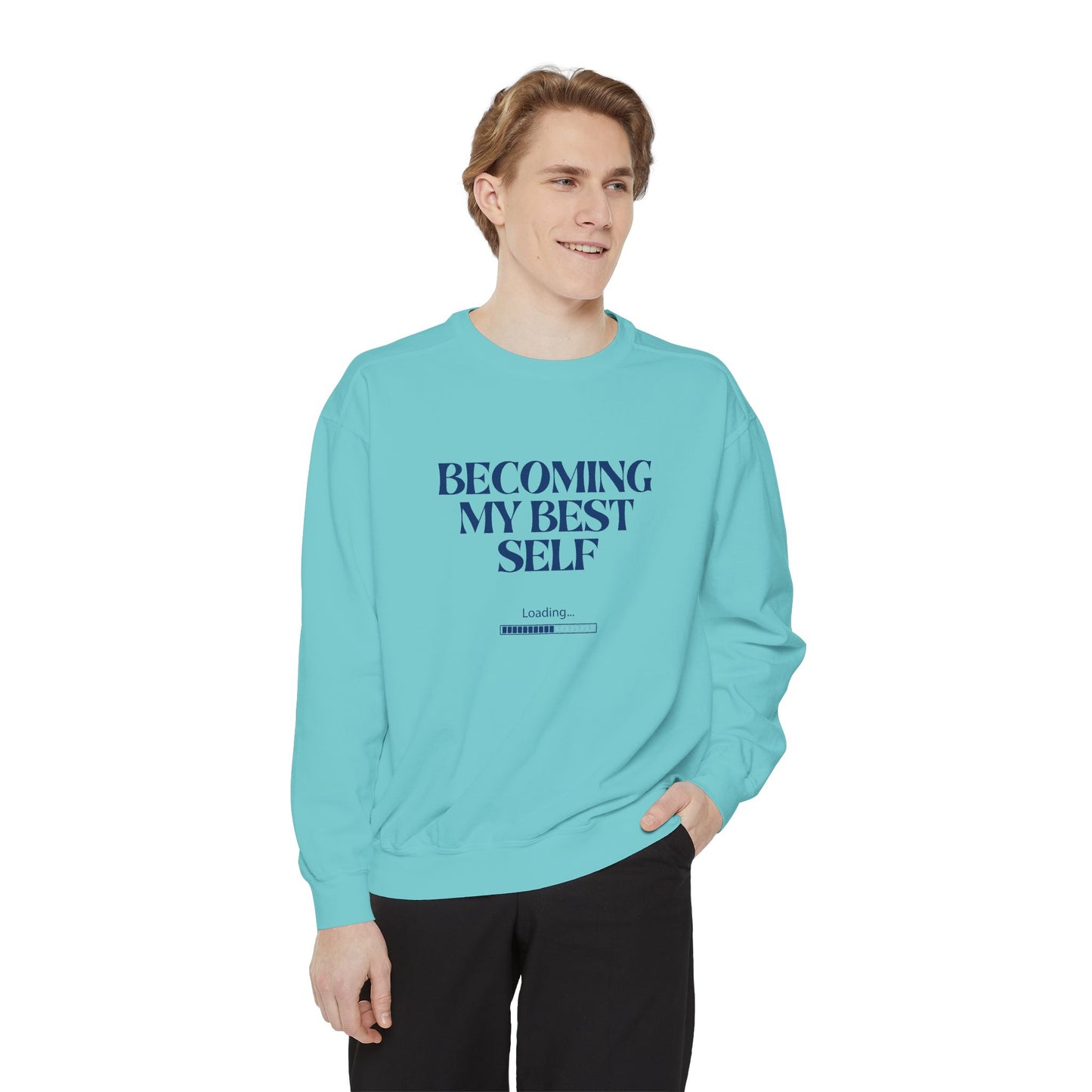 Becoming My Best Self Sweatshirt — Motivational Crewneck